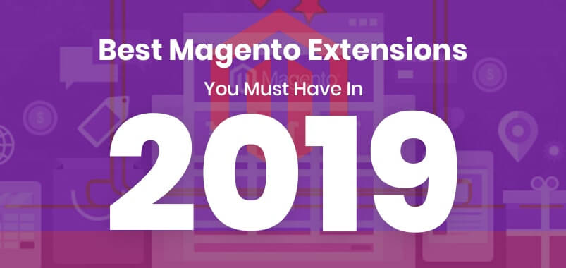 Best-Magento-Extensions-You-Must-Have-In-2019